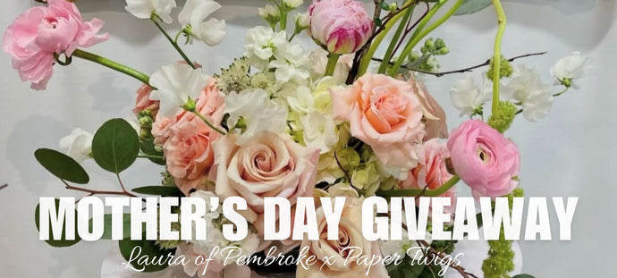 Mother's Day Giveaway with Paper Twigs