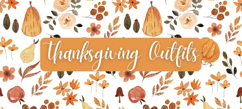 THANKSGIVING OUTFITS