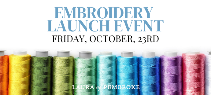 EMBROIDERY LAUNCH EVENT