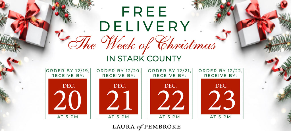 FREE DELIVERY THE WEEK OF CHRISTMAS