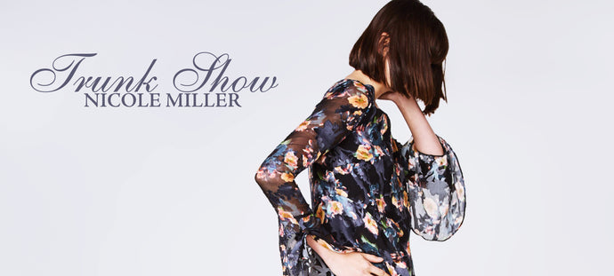 Nicole Miller Fall Trunk Show