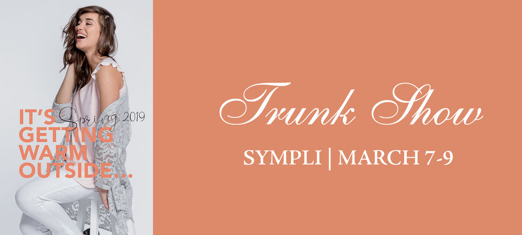 Sympli Spring 2019 Trunk Show
