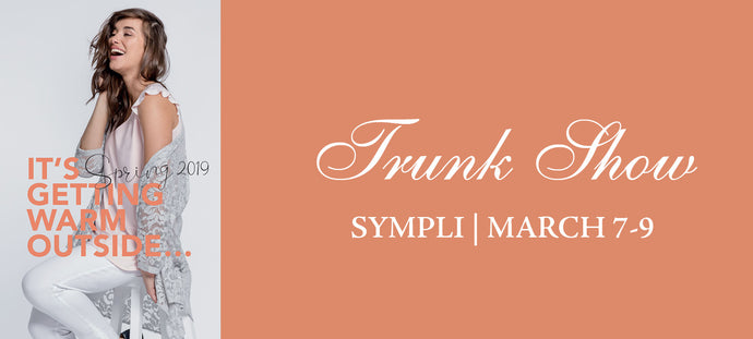 Sympli Spring 2019 Trunk Show