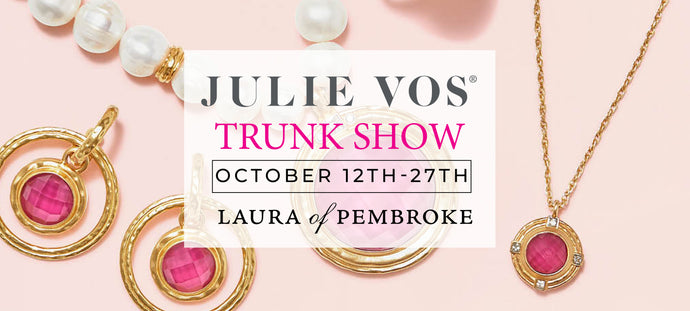 Julie Vos Trunk Show!