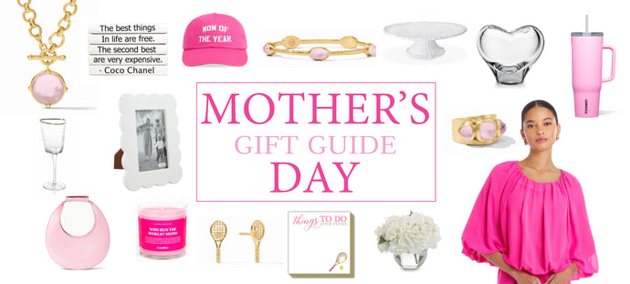 Mother's Day Gift Guide 2024