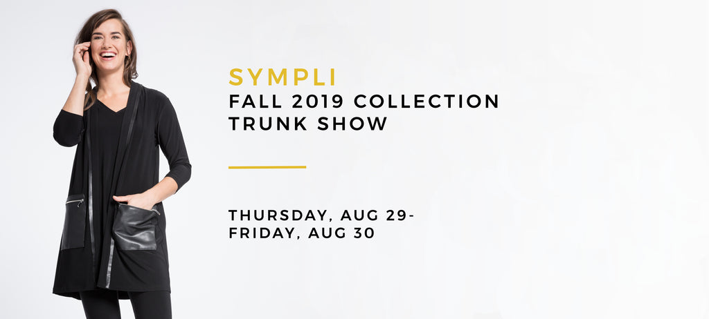 Sympli Fall 2019 Trunk Show