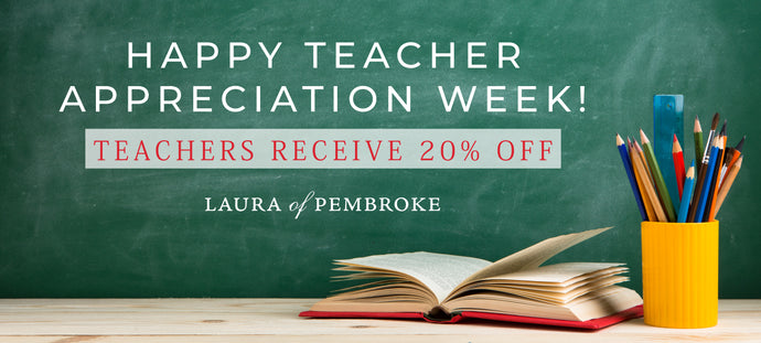 Happy Teacher Appreciation Week!