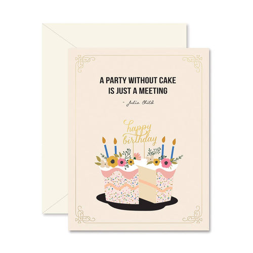 Party Without Cake Birthday Card
