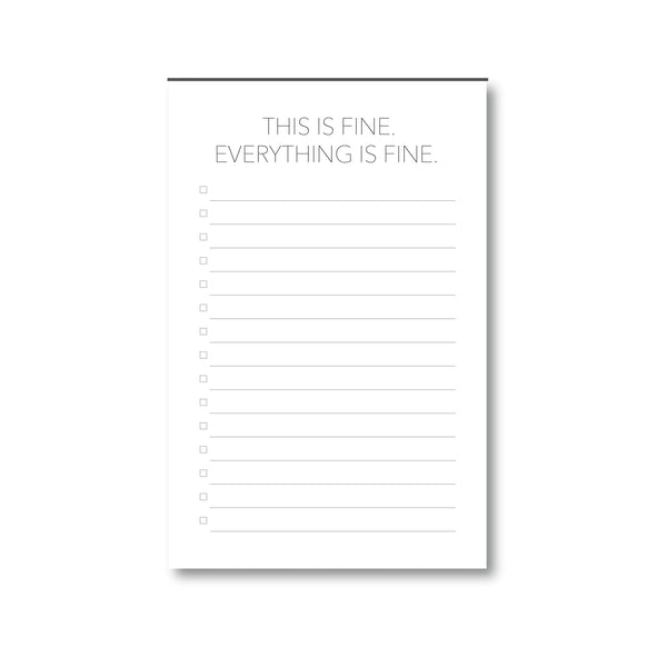 EVERYTHING IS FINE NOTEPAD