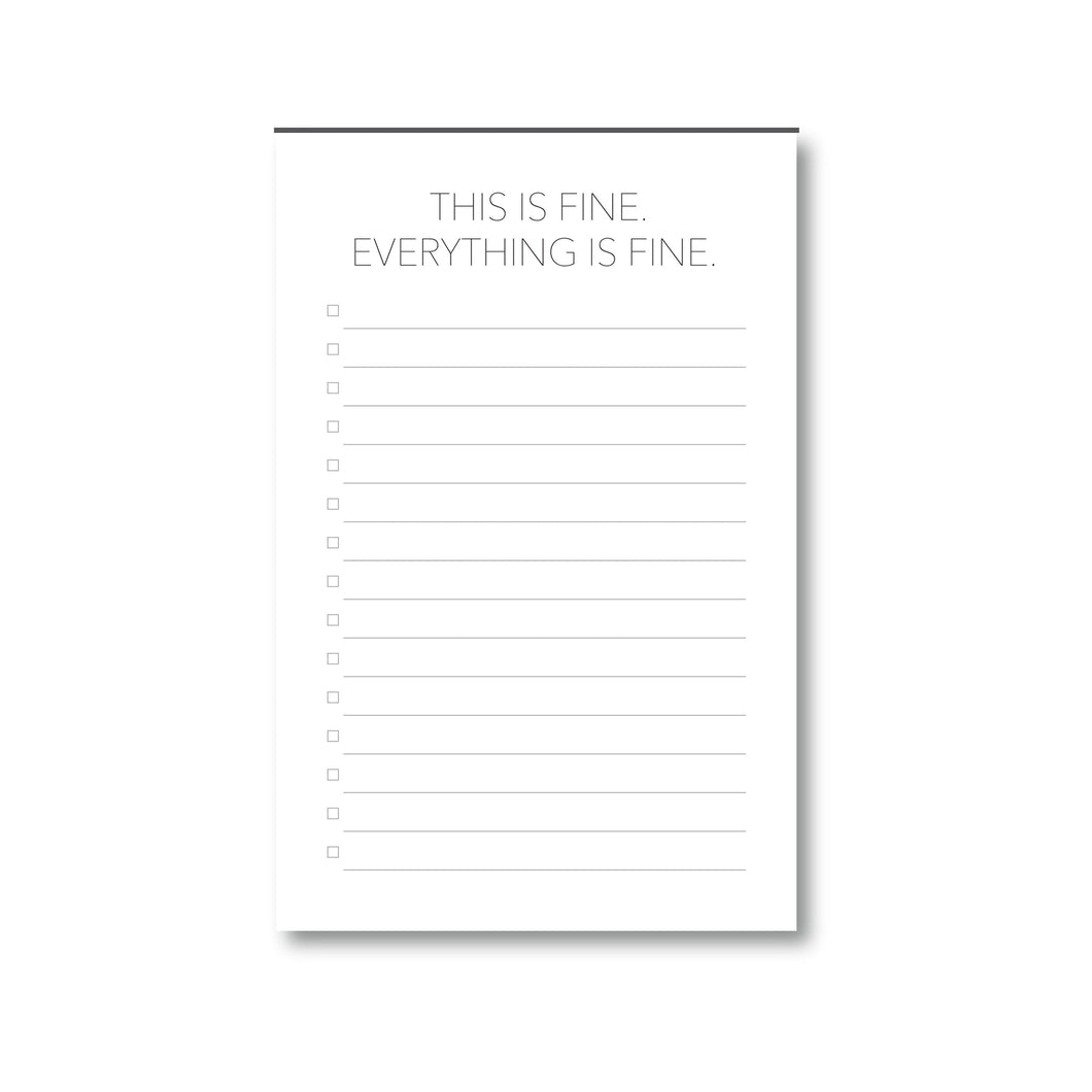 EVERYTHING IS FINE NOTEPAD