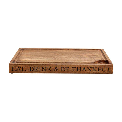 EAT, DRINK & BE THANKFUL CUTTING BOARD