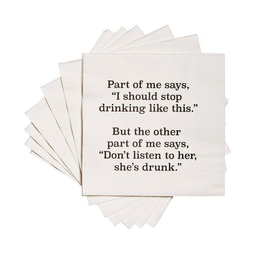 Part of Me Says, I Should Stop Drinking Cocktail Napkins