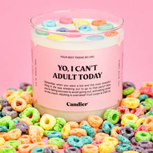 YO, I CAN'T ADULT TODAY CANDLE