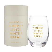 Have Yourself A Merry Little Winter Stemless Wine Glass
