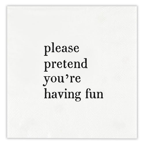Please Pretend Cocktail Napkin