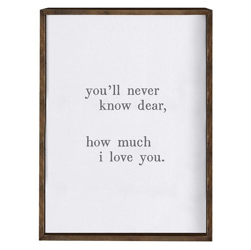 You'll Never Know Dear Wall Art