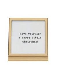 Have Your Self A Merry Little Christmas Print