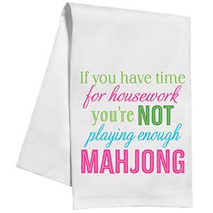 Time For Housework You're Not Playing Enough Mahjong Kitchen Towel