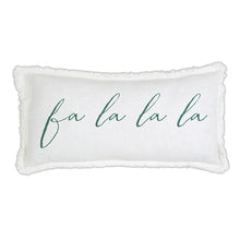 Fa La La Pillow