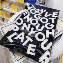 YOU'VE GOT ENOUGH ON YOUR PLATE TRAY
