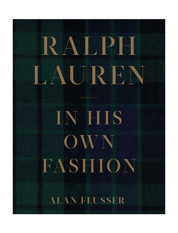 Ralph Lauren: In His Own Fashion Book
