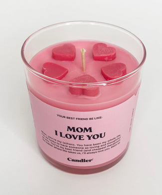 MOM I LOVE YOU CANDLE