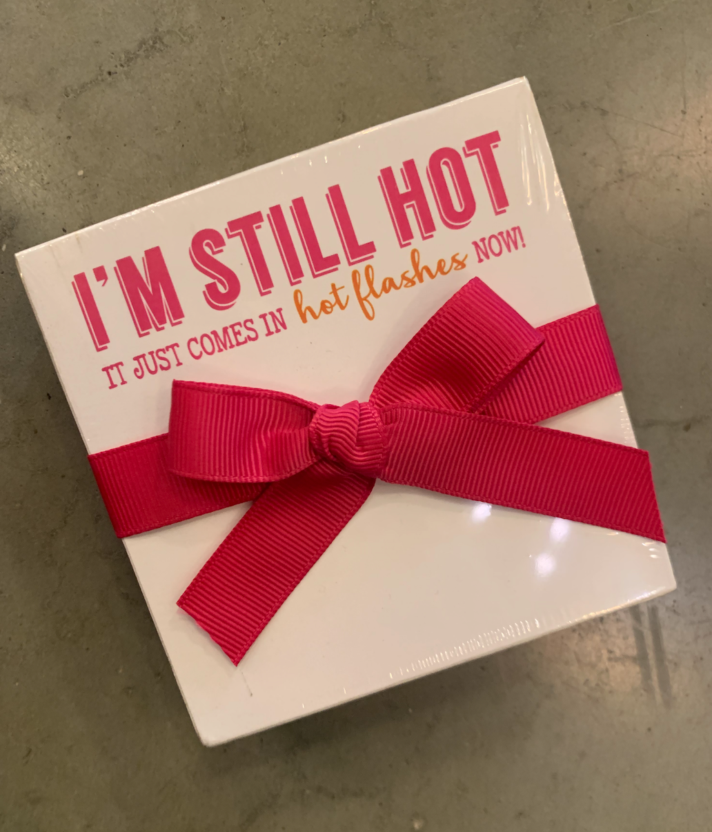 'I'm Still Hot' Mini Luxe Notepad