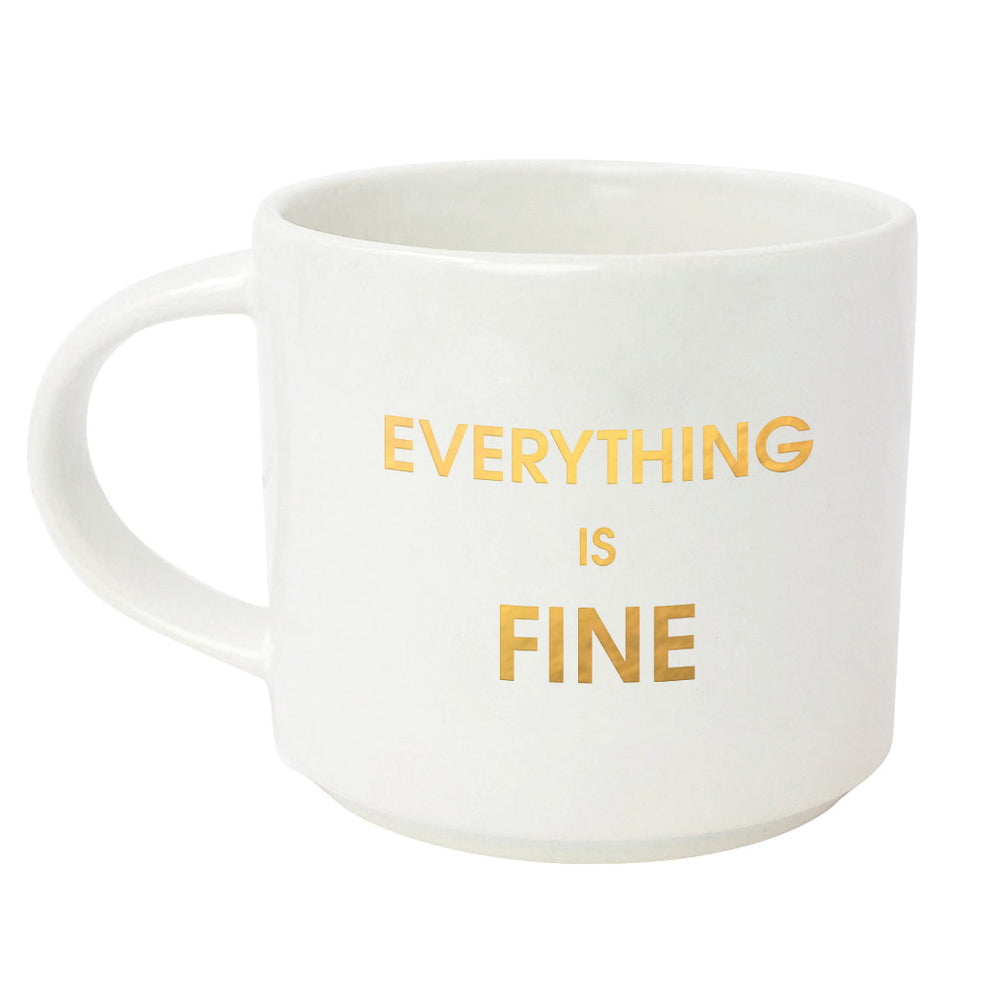 EVERYTHING IS FINE MUG