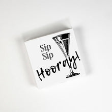 Sip Sip Hooray Cocktail Napkins