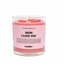 MOM I LOVE YOU CANDLE